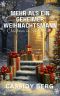 [Weihnachten im Snow Falls 01] • Mehr als ein geheimer Weihnachtsmann